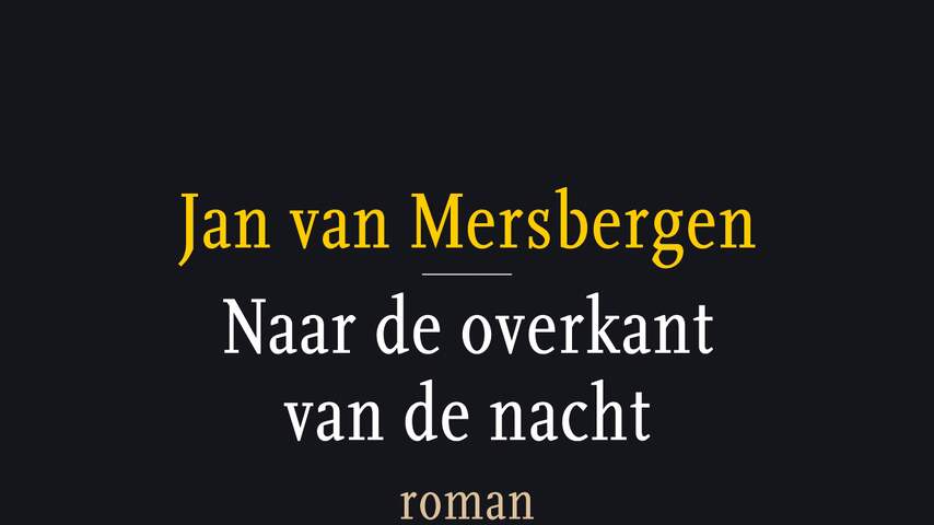 Roman Jan van Mersbergen moest een roes worden | Boek | NU.nl